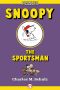 [Snoopy Stars 07] • Snoopy the Sportsman